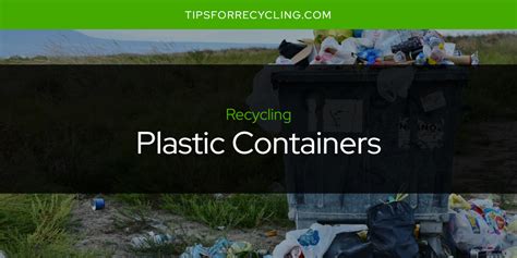 Can You Recycle Plastic Containers? || Tips For Recycling - Recycle ...