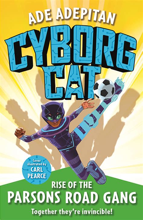 Cyborg Cat: Rise of the Parsons Road Gang | BookTrust