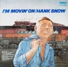 Hank Snow I'm Moving On Records, LPs, Vinyl and CDs - MusicStack