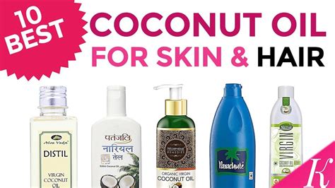 10 Best Coconut Oils for Skin & Hair in India with Price - YouTube