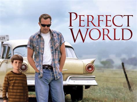 32 Facts about the movie A Perfect World - Facts.net