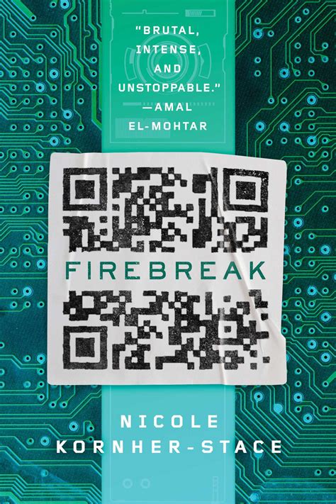 Firebreak by Nicole Kornher-Stace | Goodreads