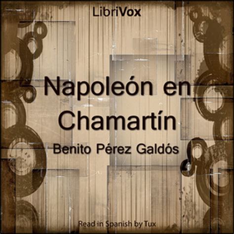 Napoleón en Chamartín : Benito Pérez Galdós : Free Download, Borrow, and Streaming : Internet ...