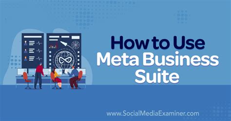 How to Use Meta Business Suite : Social Media Examiner