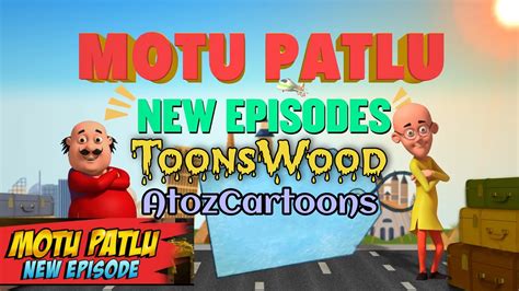 Motu Patlu New Episodes 2021 Hindi 1080p - ANIMATION MOVIES & SERIES