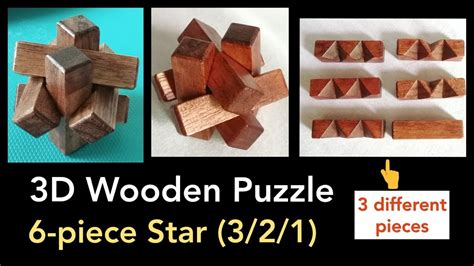 6- Piece Wooden Puzzle: Star (with 3 different pieces) - Solution with commentary - YouTube