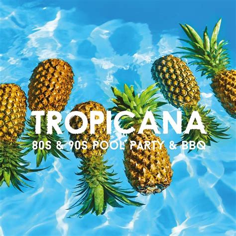 TIXBOX - Tropicana 80s & 90s Pool Party & BBQ