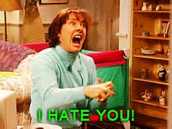 I hate you! - Reaction GIFs