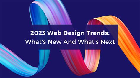 2023 Web Design Trends: What’s New And What’s Next | EntheosWeb