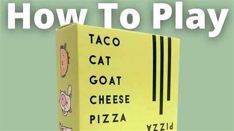 How to Play Taco Cat Goat Cheese Pizza - YouTube