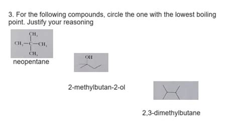 Answered: 3. For the following compounds, circle… | bartleby