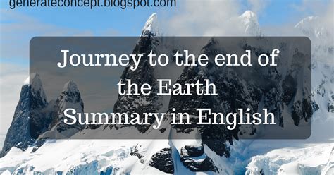 Journey to the end of the Earth Summary in English || Class 12 English