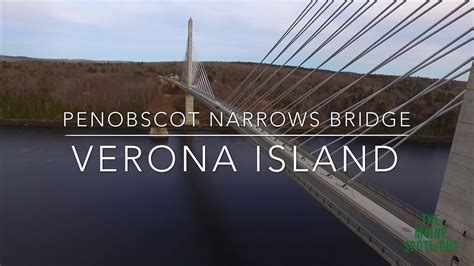 The Penobscot Narrows Bridge, Verona Island, Maine | The Maine ...