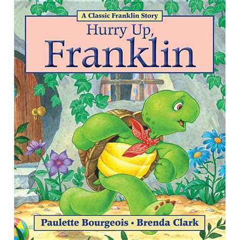 Classic Franklin Stories: Hurry Up Franklin (Paperback) - Walmart.com