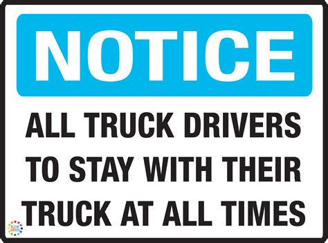 All Truck Driver To Say With Their Truck At All Times Sign | K2K Signs Australia