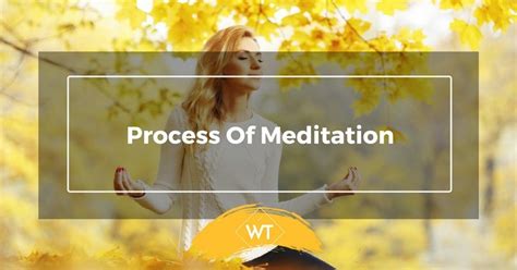 Process of Meditation