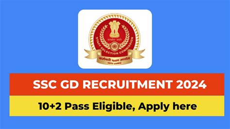 SSC GD Recruitment 2024 Apply Online, Notification, Check Vacancies