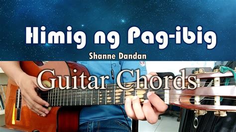 Himig Ng Pag-ibig - Shanne Dandan - Guitar Chords - YouTube