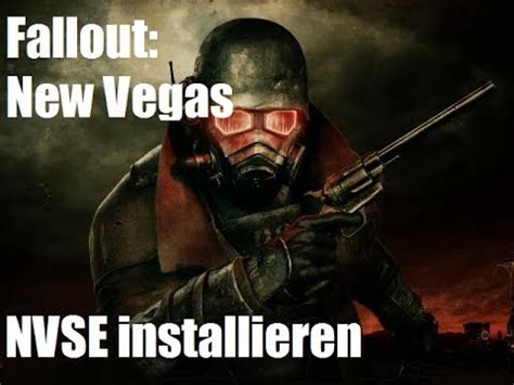 Fallout New Vegas NVSE installieren [GERMAN/DEUTSCH] - YouTube