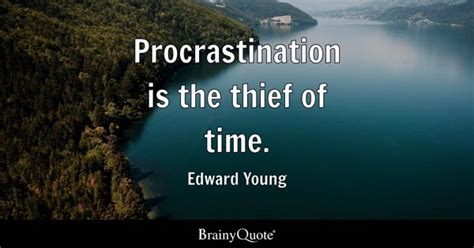 Procrastination Quotes - BrainyQuote