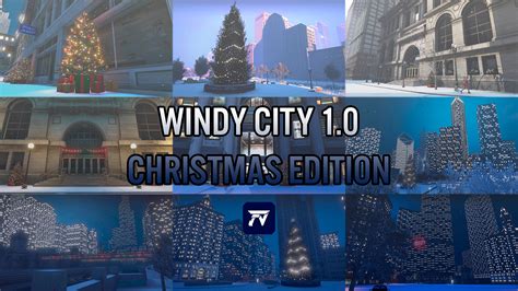 Windy City & Windy City Christmas Edition [Add-On] - GTA5-Mods.com