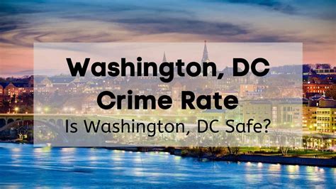 Washington DC Crime Rate | 👮 Is Washington DC Safe? [Data, Stats ...