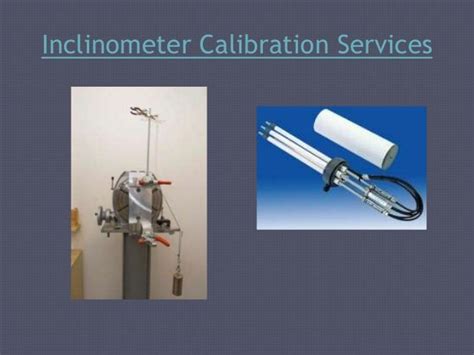 The importance of inclinometer calibration services