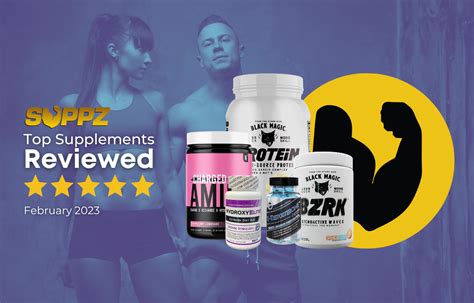 Top Supplements Reviewed: February 2023 – Suppz