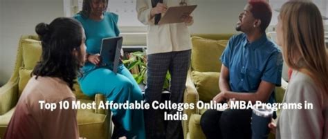 Top 10 Most Affordable Colleges Online MBA Programs in India