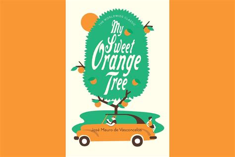 My Sweet Orange Tree | The Story Museum