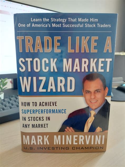 Trade Like a Stock Market Wizard (Mark Minervini), Hobbies & Toys ...