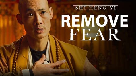 SHAOLIN MASTER - REMOVE FEAR | Shi Heng Yi 2021 - YouTube