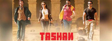 Tashan - Movie | Cast, Release Date, Trailer, Posters, Reviews, News, Photos & Videos | Moviekoop