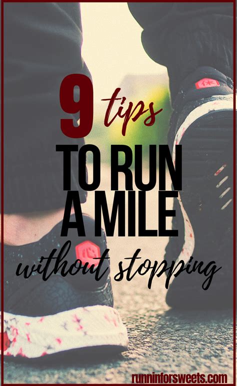 How to Run a Mile Without Stopping or Getting Tired – Runnin’ for Sweets