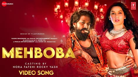 Mehbooba Full Hd Video Song Out Now | Kgf Chapter 2 | Nora Fatehi ...