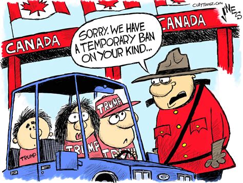 Political Cartoon U.S. Trump Supporter ban Canada | The Week