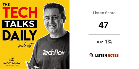 The Tech Talks Daily Podcast - Neil C. Hughes | Listen Notes