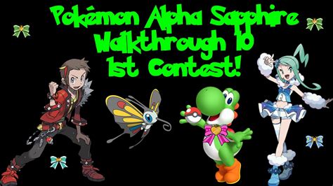 Pokémon Alpha Sapphire Walkthrough #10 - First Contest Spectacular - YouTube