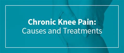 Chronic Knee Pain Causes and Treatment | OIP