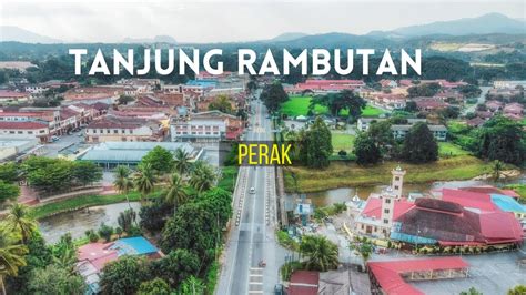 TANJUNG RAMBUTAN Ipoh Perak | Drone Aerial Footage - YouTube