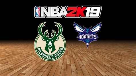 Bucks vs. Hornets - 10.17.18 - NBA 2K19 MyLeague - YouTube