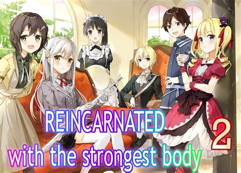 Reincarnated with the strongest body book 2: Fantasy manga by Anouk Tins | Goodreads