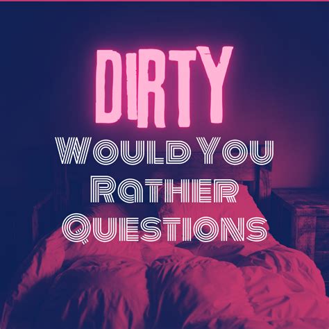 Boy Would You Rather Questions Dirty Archives Lwsquotes | My XXX Hot Girl