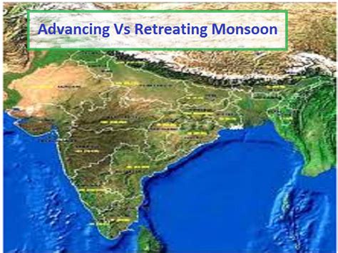 What is the difference between Advancing and Retreating Monsoon?