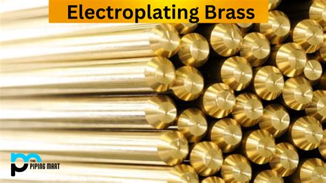 Electroplating Brass - A Complete Guide