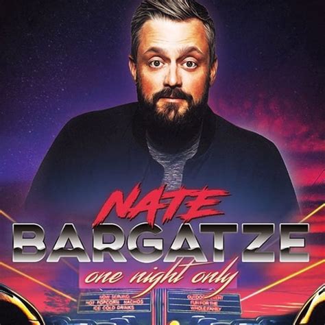 Nate Bargatze: One Night Only Tour *LIVE, DRIVE IN - Events - Universe