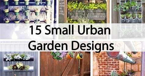 15 Small Urban Garden Designs