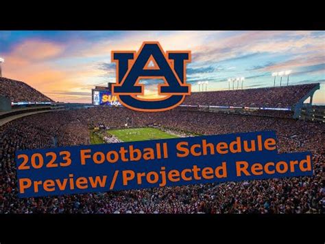 Auburn Tigers 2023 Football Schedule Preview/Projected Record - YouTube