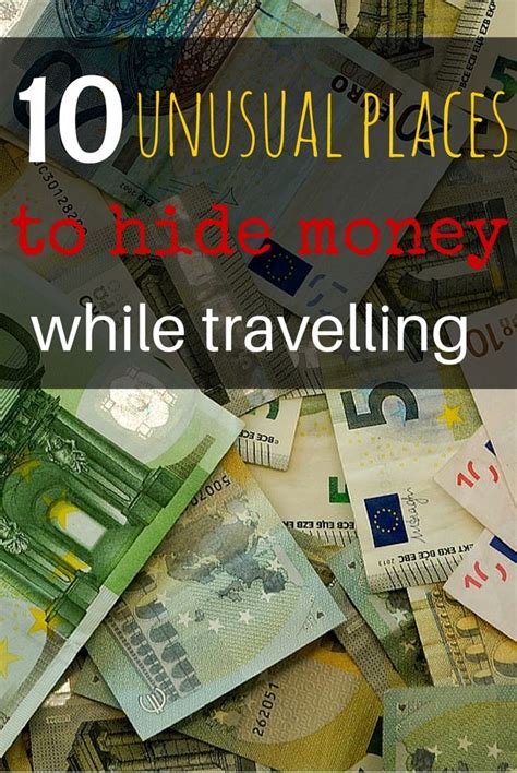 the words 10 unusual places to hide money while traveling