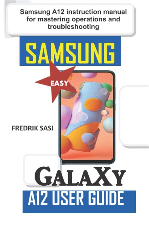 Samsung Galaxy A12 User Guide: Samsung A12 instruction manual for ...